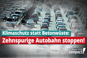 Autobahn Ausbau stoppen